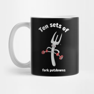 Ten sets of fork putdowns Mug